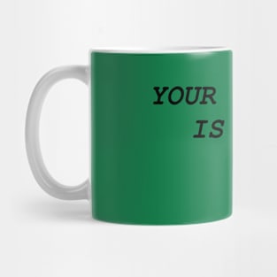 Your Save is Here (Loki) - Black Mug